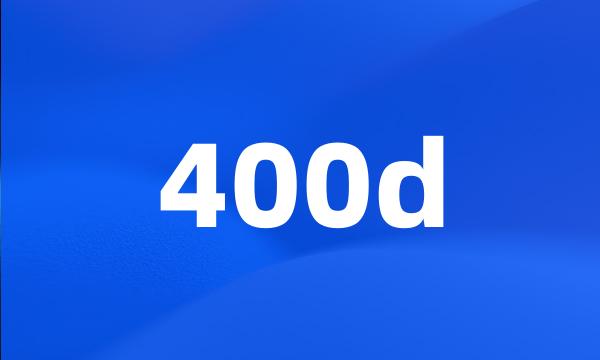 400d