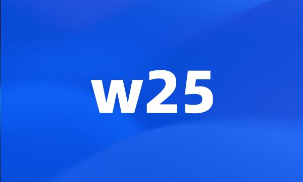 w25