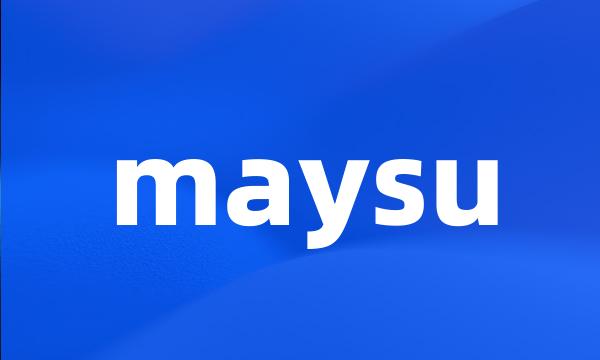 maysu