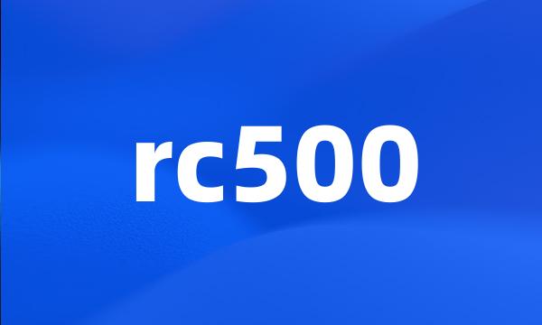 rc500