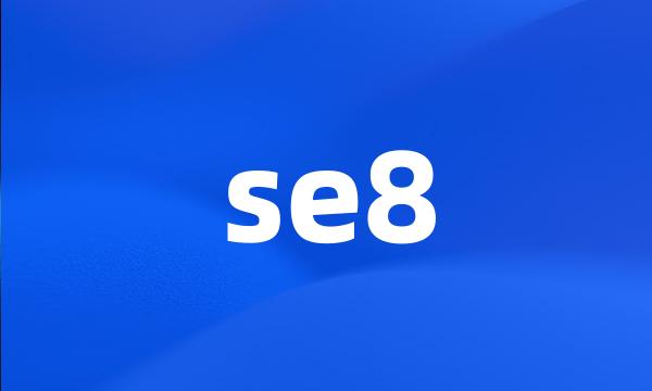 se8