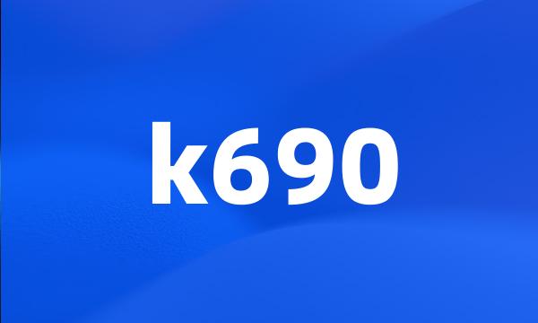 k690