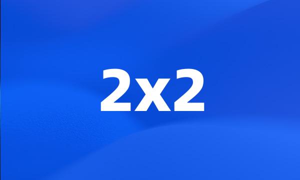 2x2