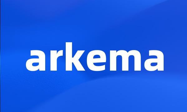 arkema