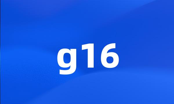 g16