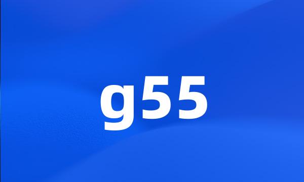 g55