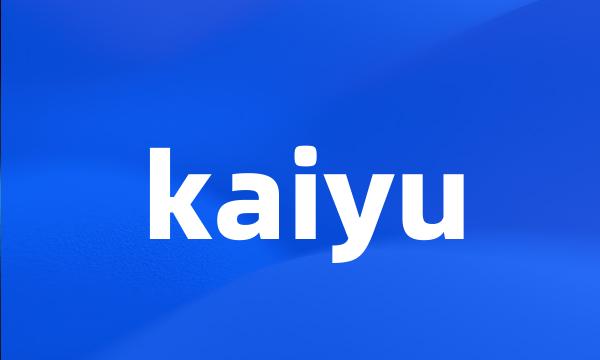 kaiyu