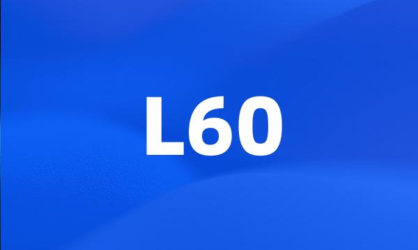 L60