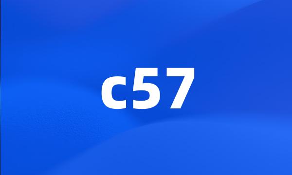 c57