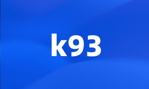 k93