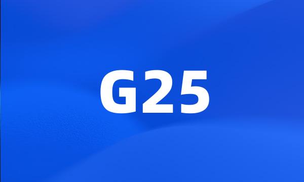 G25