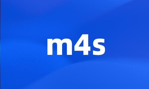 m4s