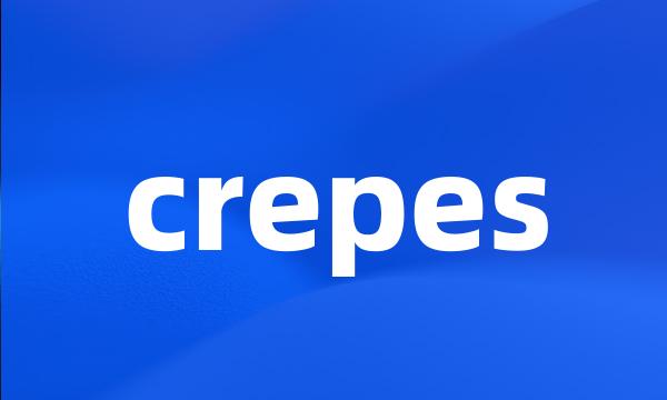 crepes