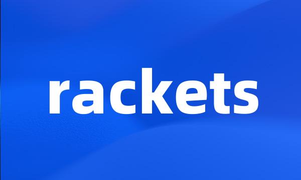 rackets