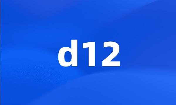 d12