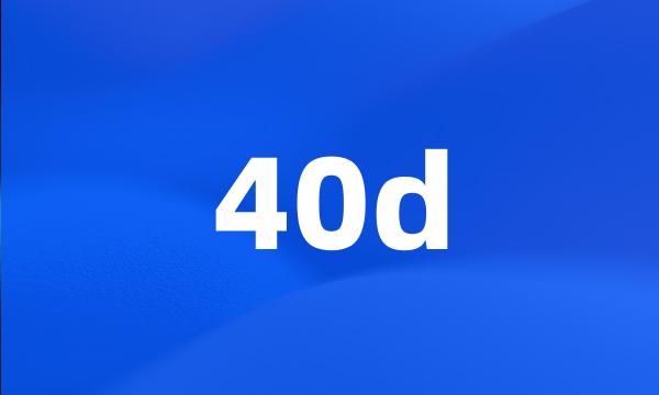 40d