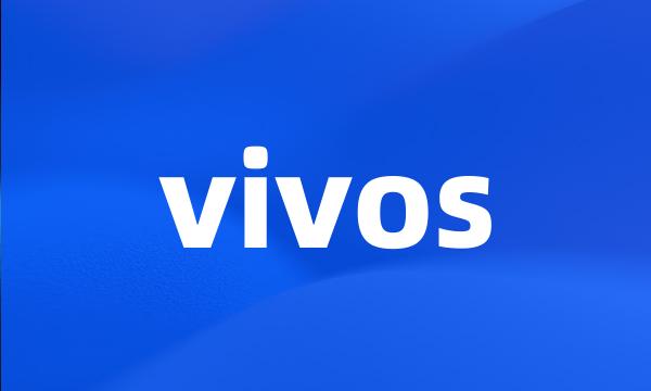 vivos