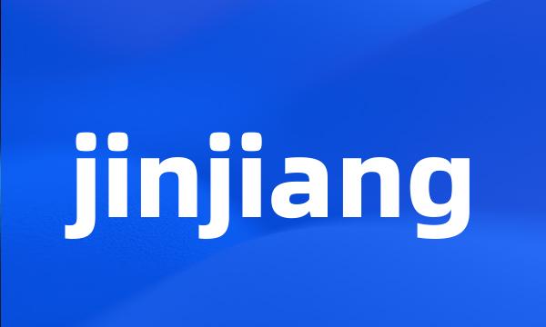 jinjiang