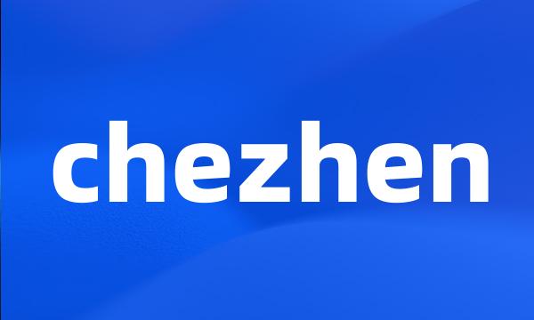 chezhen