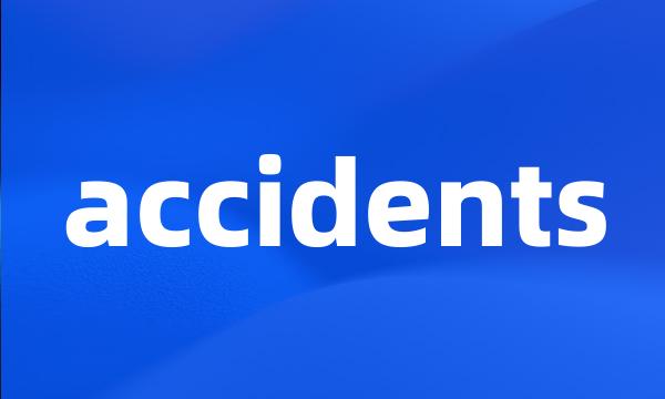 accidents