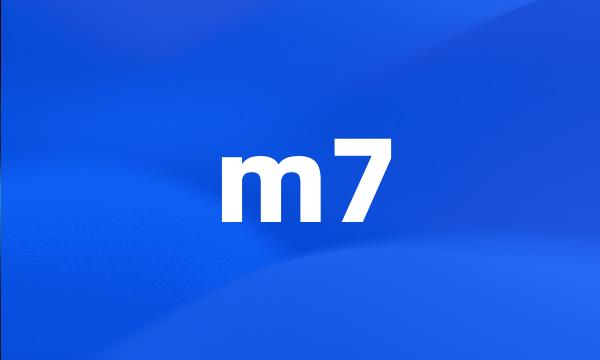 m7