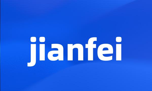 jianfei