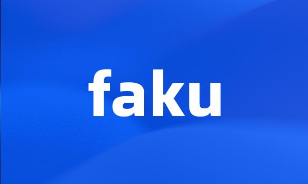 faku