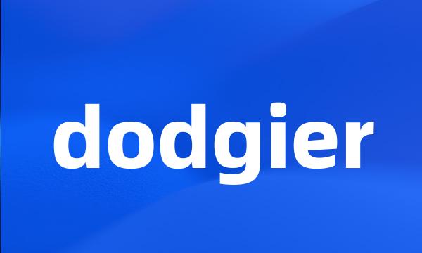 dodgier