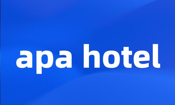 apa hotel