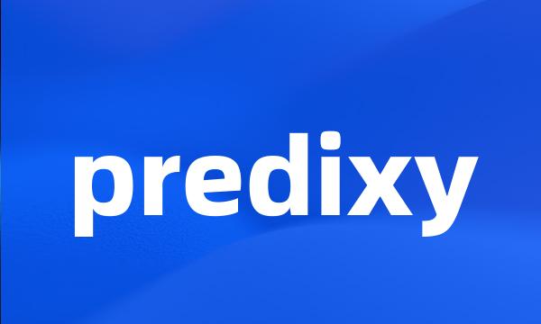 predixy