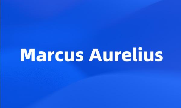 Marcus Aurelius