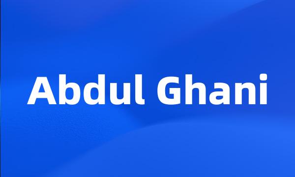 Abdul Ghani