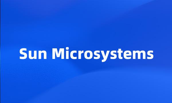 Sun Microsystems