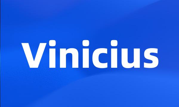 Vinicius