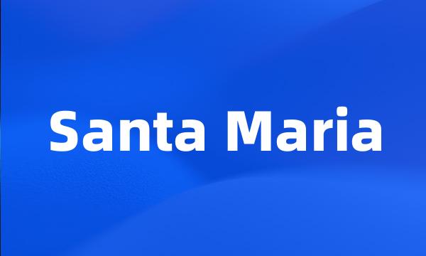 Santa Maria