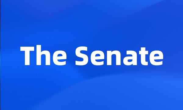 The Senate