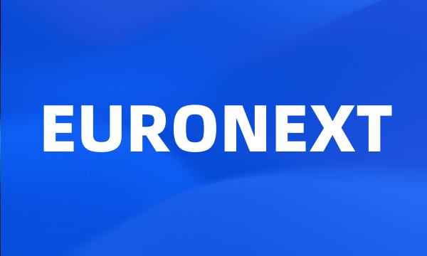 EURONEXT