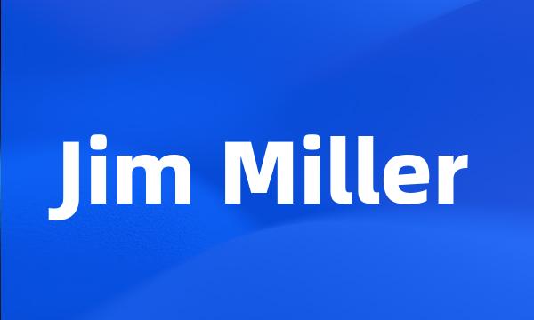 Jim Miller