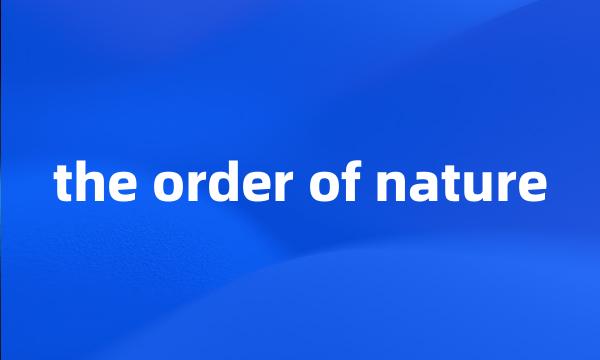 the order of nature