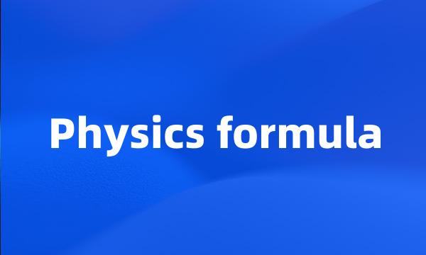 Physics formula