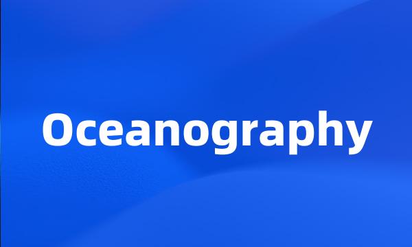 Oceanography