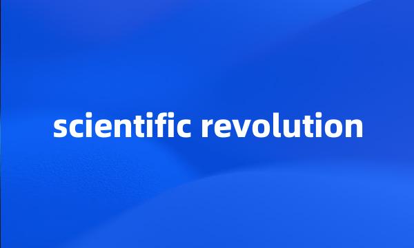 scientific revolution