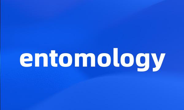 entomology