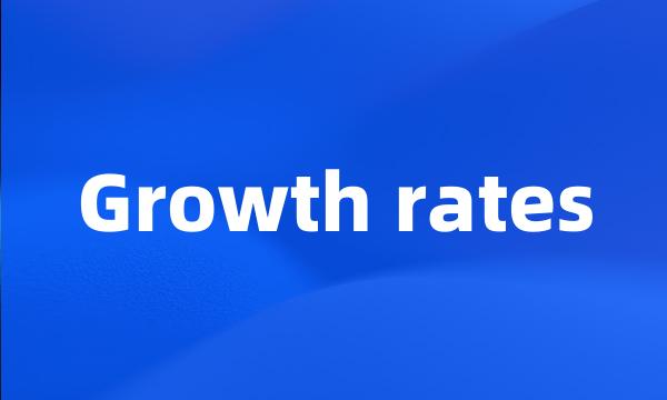 Growth rates