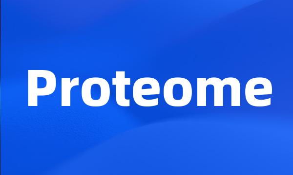 Proteome