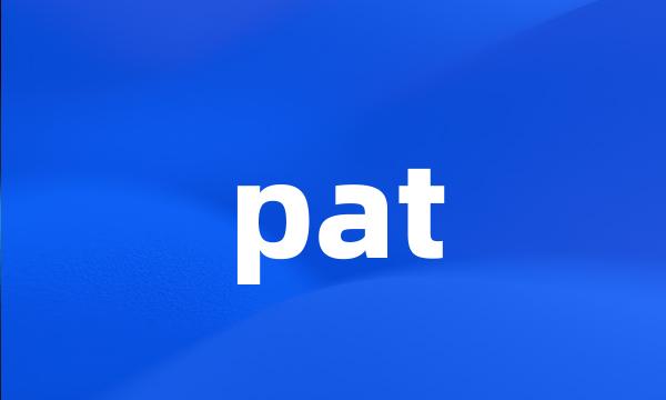 pat