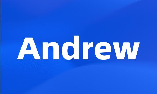 Andrew