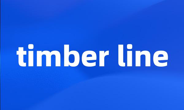 timber line