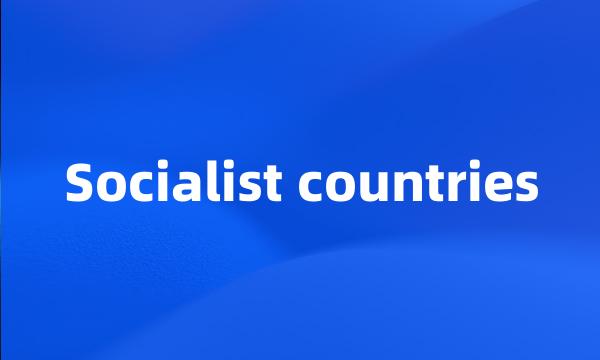 Socialist countries