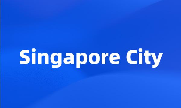 Singapore City